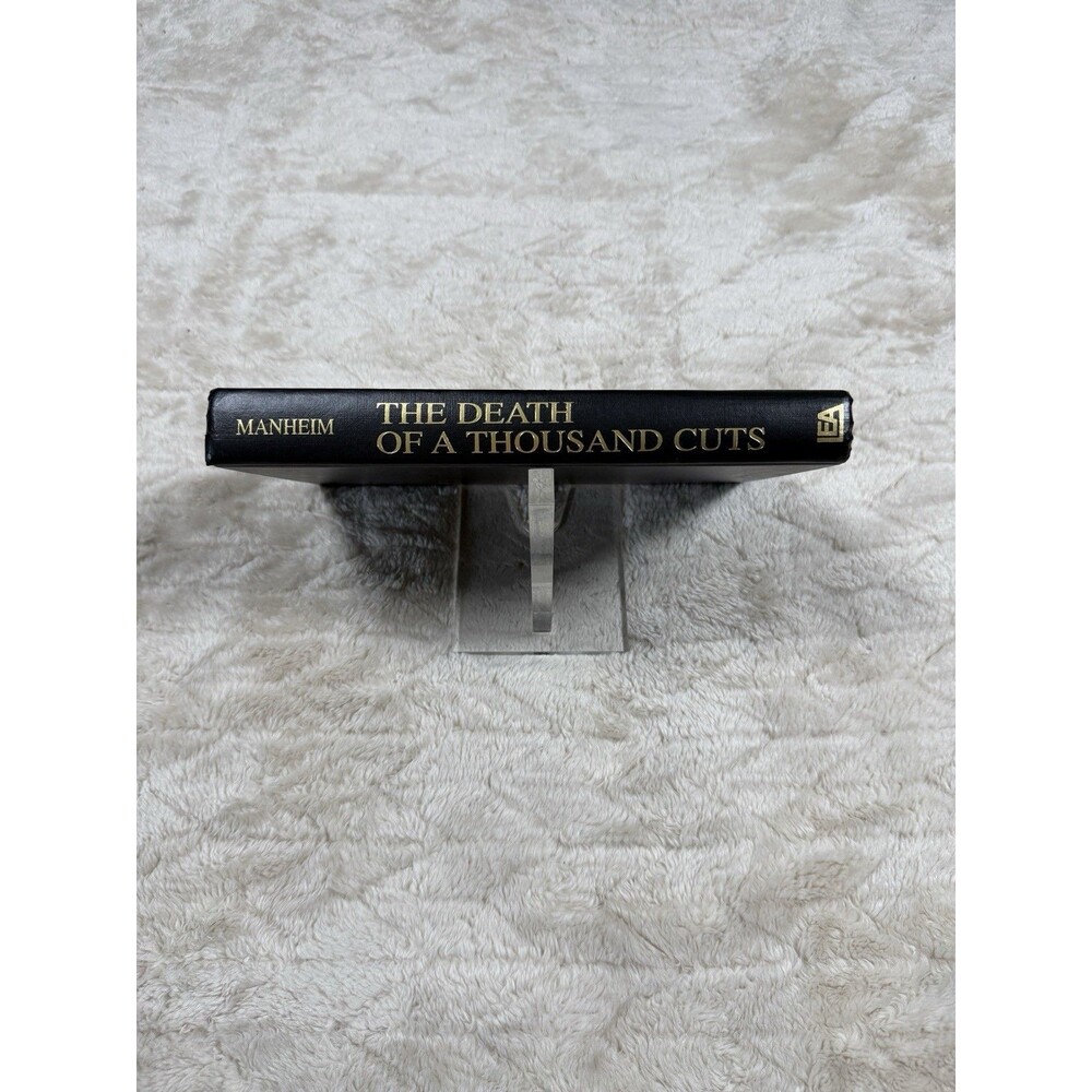 The Death of A Thousand Cuts: Corporate Campaig... by Manheim, Jarol B. Hardback